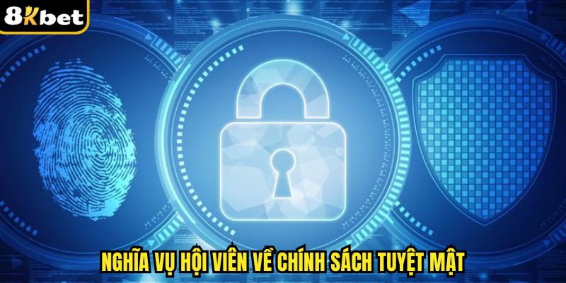 Nghĩa vụ hội viên về chính sách tuyệt mật