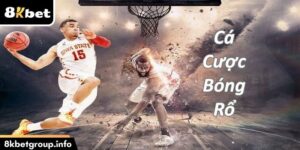 Cá Cược Bóng Rổ 2025 – Kèo Hấp Dẫn, Thắng Lớn Mỗi Ngày